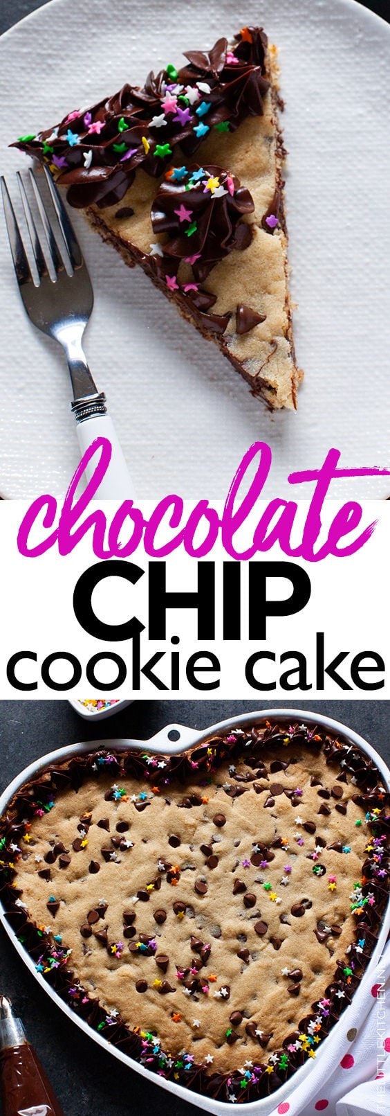 Chocolate Chip Cookie Cake from thelittlekitchen.net Chocolate Chip Cookie Cake from thelittlekitchen.net