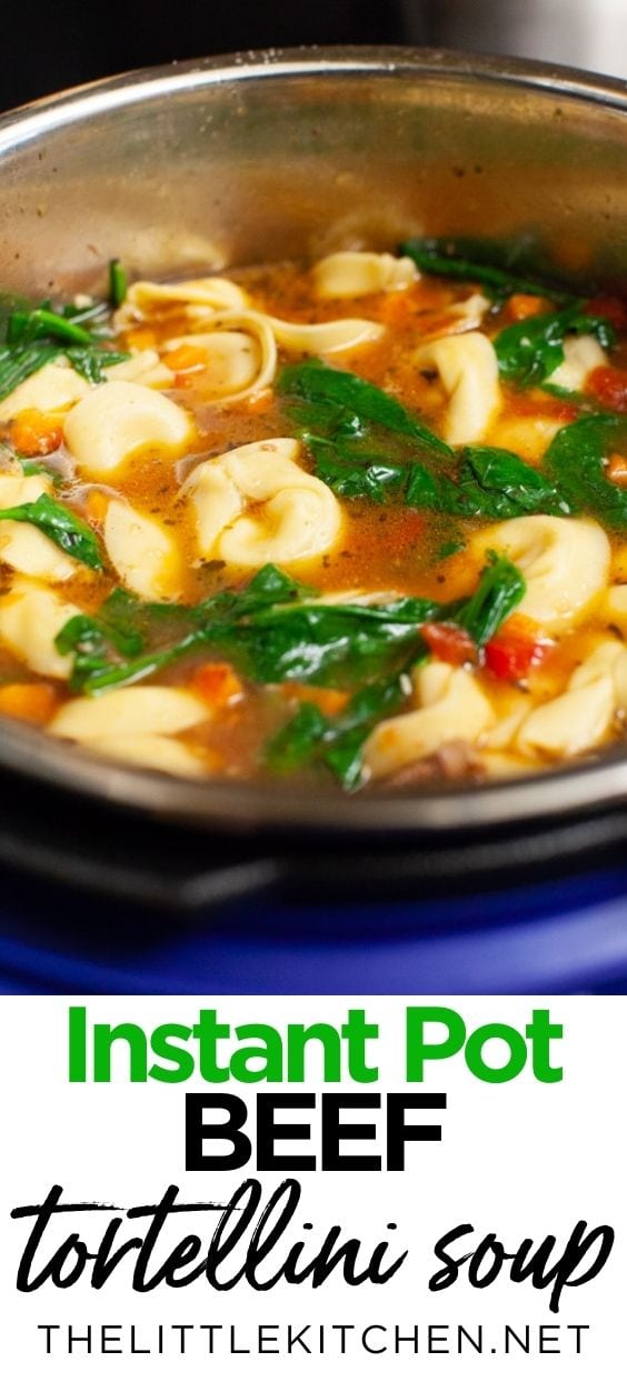 Instant Pot Tortellini Soup from thelittlekitchen.net Beef Tortellini Soup in an Instant Pot