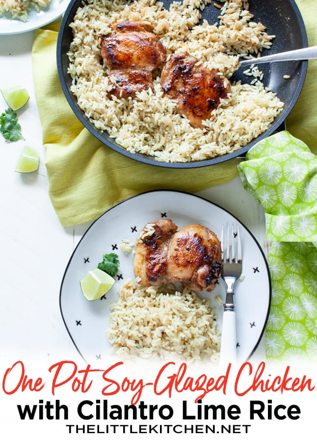 One Pot Soy-Glazed Chicken with Cilantro Lime Rice from thelittlekitchen.net One Pot Soy-Glazed Chicken with Cilantro Lime Rice from thelittlekitchen.net
